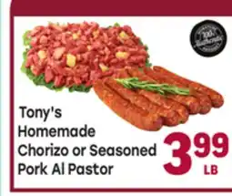 Tony’s Fresh Market Tony's Homemade Chorizo or Seasoned Pork Al Pastor offer
