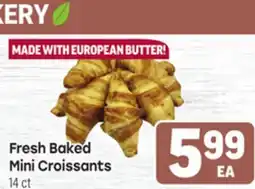 Tony’s Fresh Market Fresh Baked Mini Croissants offer