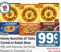 Tony’s Fresh Market Post Honey Bunches of Oats Cereal or Raisin Bran offer
