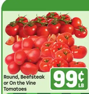 Tony’s Fresh Market Round, Beefsteak or On the Vine Tomatoes offer