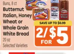 Tony’s Fresh Market Ball Park Buns, 8 Ct, Butternut Italian, Honey Wheat or Whole Grain White Bread 20 oz offer