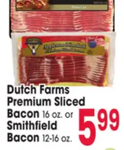 Jewel-Osco Dutch Farms Premium Sliced Bacon 16 oz. or Smithfield Bacon 12-16 oz offer