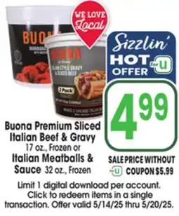 Jewel-Osco Buona Premium Sliced Italian Beef & Gravy 17 oz Frozen or Italian Meatballs & Sauce 32 oz offer