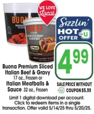 Jewel-Osco Buona Premium Sliced Italian Beef & Gravy 17 oz Frozen or Italian Meatballs & Sauce 32 oz offer