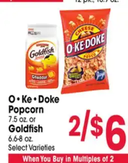 Jewel-Osco O • Ke • Doke Popcorn 7.5 oz. or Goldfish 6.6-8 oz offer
