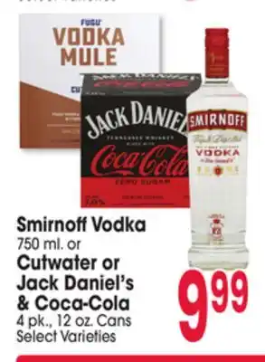 Jewel-Osco Smirnoff Vodka 750 Jack Daniel's & Coca-Cola & Coca-Cola 4 pk., 12 oz. cans offer