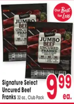 Jewel-Osco Signature Select Uncured Beef Franks offer