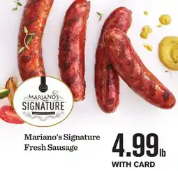 Mariano's Mariano's Signature Fresh Sausage offer