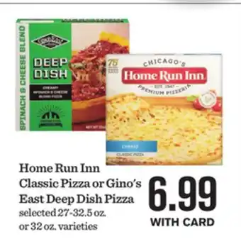 Mariano's Home Run Inn Classic Pizza or Gino's East Deep Dish Pizza offer