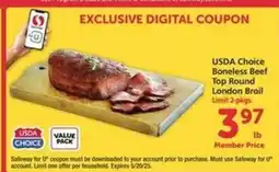 Safeway USDA Choice Boneless Beef Top Round London Broil offer