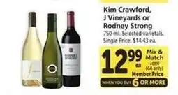Safeway Kim Crawford, J Vineyards or Rodney Strong offer