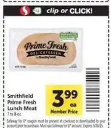 Safeway Smithfield Prime Fresh Lunch Meat offer