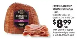 Kroger Private Selection Wildflower Honey Ham offer