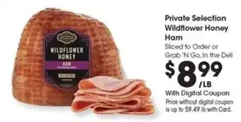 Kroger Private Selection Wildflower Honey Ham offer