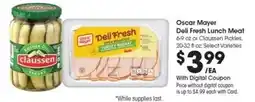 Kroger Oscar Mayer Deli Fresh Lunch Meat or Claussen Pickles offer