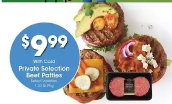 Kroger Private Selection Beef Patties offer