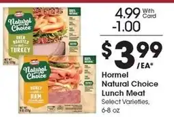 Kroger Hormel Natural Choice Lunch Meat offer