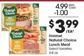 Kroger Hormel Natural Choice Lunch Meat offer