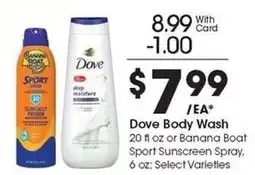 Kroger Dove Body Wash or Banana Boat Sport Sunscreen Spray offer