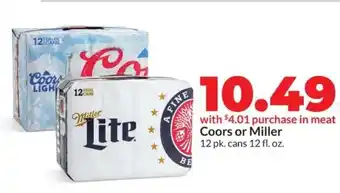 Hy-Vee Coors or Miller offer