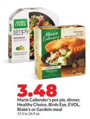 Hy-Vee Marie Callender’s pot pie, dinner, Healthy Choice, Birds Eye, EVOL, Blake’s or Gardein meal offer
