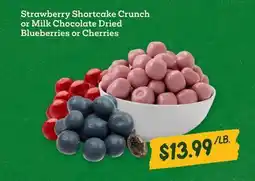 Sprouts Farmers Market Strawberry Shortcake Crunch or Milk Chocolate Dried Blueberries or Cherries offer