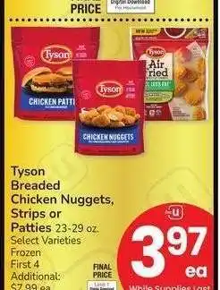 Albertsons Tyson Breaded Chicken Nuggets, Strips or Patties - 23-29 oz. Select Varieties Frozen offer