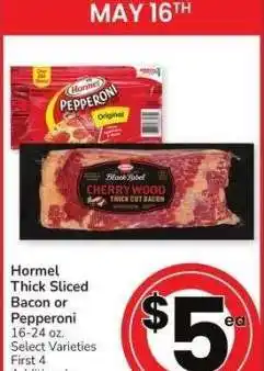 Albertsons Hormel Thick Sliced Bacon or Pepperoni - 16-24 oz. Select Varieties offer