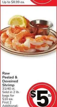 Albertsons Raw Peeled & Deveined Shrimp - 31/40 ct. Sold in 2 lb. bags for $10 ea offer