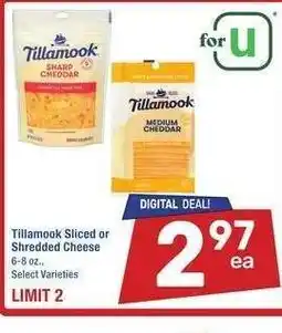 Albertsons Tillamook Sliced or Shredded Cheese - 6-8 oz., Select Varieties offer