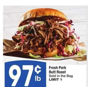 Albertsons Fresh Pork Butt Roast - Sold in the Bag offer