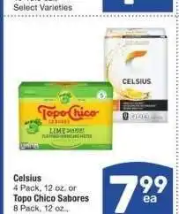 Albertsons Celsius 4 Pack, 12 oz. or Topo Chico Sabores 8 Pack, 12 oz. - Select Varieties offer