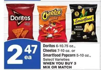Albertsons Doritos 6-10.75 oz., Cheetos 7-10 oz. or Smartfood Popcorn 5-10 oz. - Select Varieties MIX OR MATCH offer