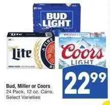 Albertsons Bud, Miller or Coors - 24 Pack, 12 oz. Cans, Select Varieties offer