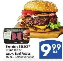 Albertsons Signature SELECT Prime Rib or Wagyu Beef Patties - 16 oz., Select Varieties offer