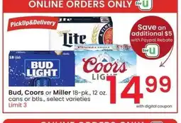 Albertsons Bud, Coors or Miller - 18 - pk., 12 oz. cans or btls., select varieties offer