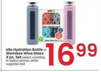 Albertsons ello Hydration Bottle or Stemless Wine Glass 4 pc. Set - select varieties offer