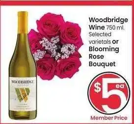Albertsons Woodbridge Wine 750 ml. Selected varietalsor Blooming Rose Bouquet - Selected varietals offer