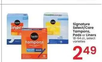 Albertsons Signature Select/Care Tampons, Pads or Liners - 18-64 ct., select varieties offer