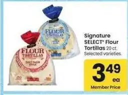 Albertsons Signature SELECT Flour Tortillas - 20 ct. Selected varieties offer