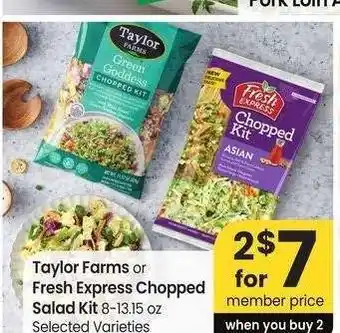 Albertsons Taylor Farms or Fresh Express Chopped Salad Kit - 8-13.15 oz Selected Varieties offer
