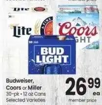 Albertsons Budweiser, Coors or Miller - 30 - pk • 12 oz Cans Selected Varieties offer