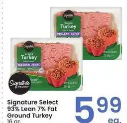 Albertsons Signature Select 93% Lean 7% Fat Ground Turkey - 16 oz offer