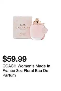 Marshalls COACH Women's Made In France 3oz Floral Eau De Parfum offer
