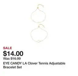 Marshalls EYE CANDY LA Clover Tennis Adjustable Bracelet Set offer