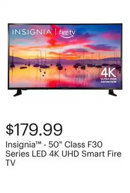 Best Buy Insignia - 50 Class F30 Series LED 4K UHD Smart Fire TV offer