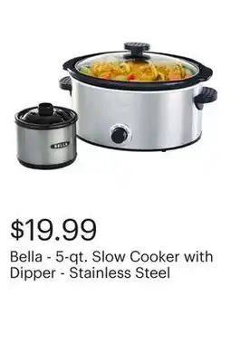 Best Buy Bella - 5-qt. Slow Cooker with Dipper - Stainless Steel offer