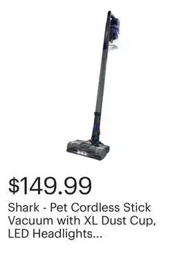 Best Buy Shark - Pet Cordless Stick Vacuum with XL Dust Cup, LED Headlights - Blue Iris offer