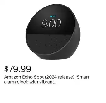 Best Buy Amazon Echo Spot (2024 release), Smart alarm clock with vibrant sound and Alexa - Black offer