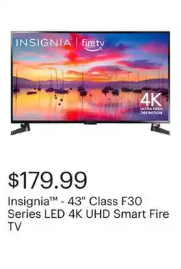 Best Buy Insignia - 43 Class F30 Series LED 4K UHD Smart Fire TV offer